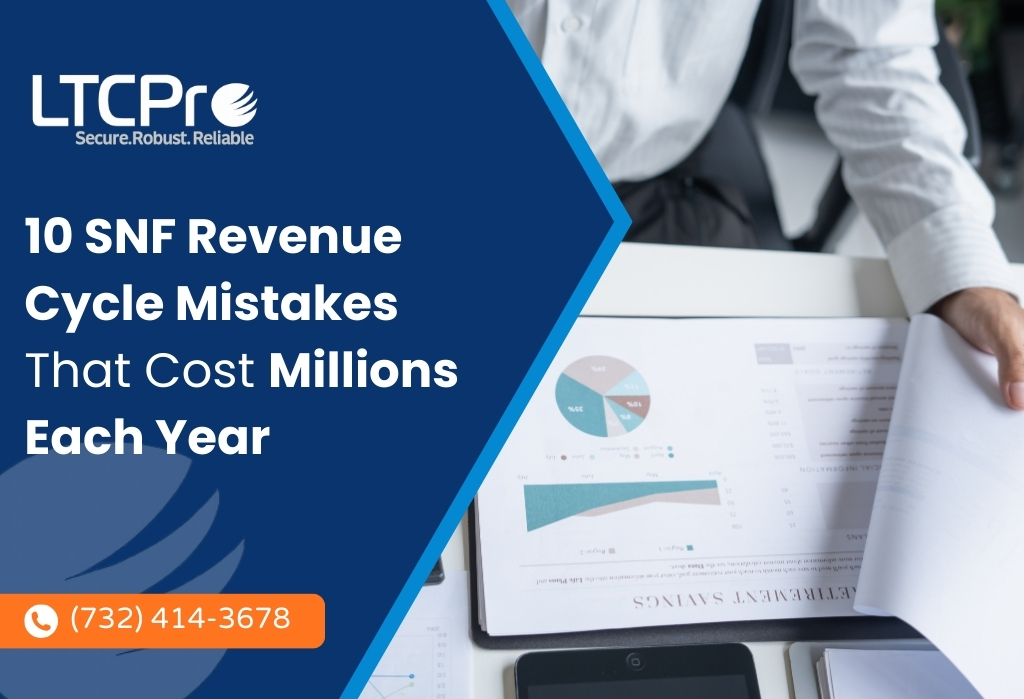 Infographic highlighting 10 SNF revenue cycle mistakes that cost skilled nursing facilities millions every year