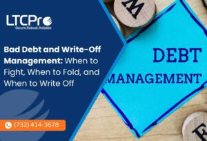 Bad Debt and Write-Off Management: When to Fight, When to Fold, and When to Write Off